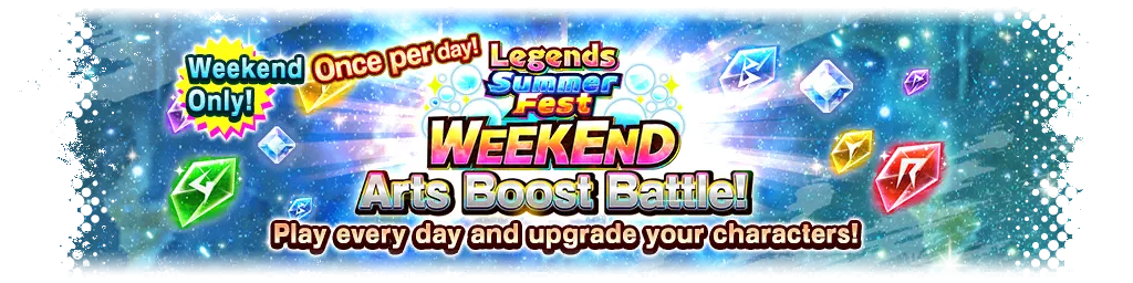 Sommerfest WEEKEND Künste-Boost-Kampf!