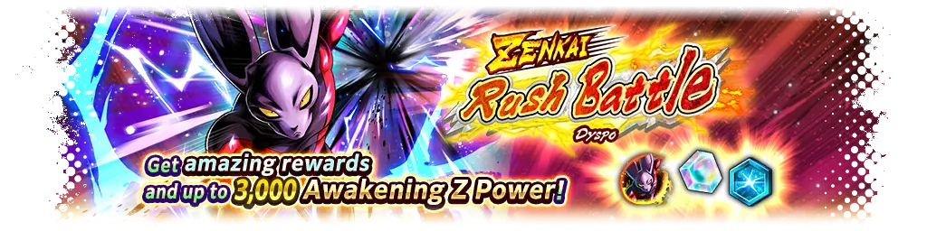 ZENKAI Rush Battle - Dispo -
